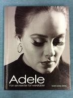 Adele van serveerster tot wereldster, Livres, Musique, Comme neuf, Artiste, Enlèvement ou Envoi, Sarah-louise-james