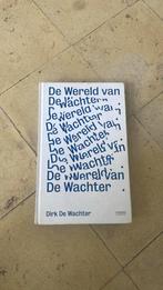 Dirk De Wachter - De wereld van De Wachter, Ophalen, Dirk De Wachter