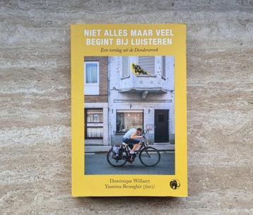 Niet alles maar veel begint bij luisteren, over Denderstreek beschikbaar voor biedingen