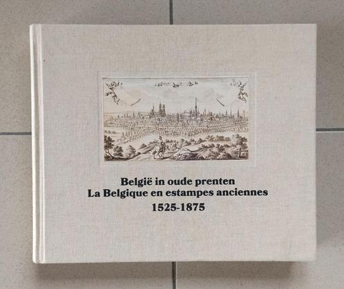 La Belgique en estampes anciennes 1525-1875, Antiquités & Art, Art | Eaux-fortes & Gravures, Enlèvement ou Envoi