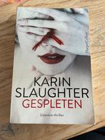 Gespleten - Karin Slaughter, Boeken, Ophalen of Verzenden, Gelezen