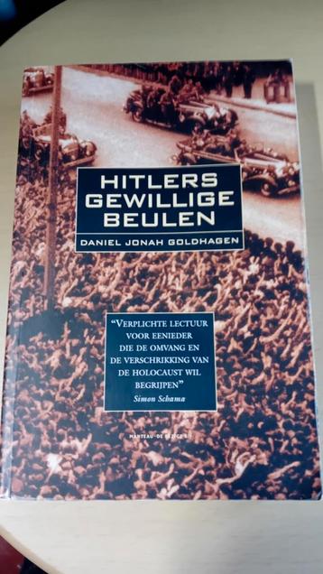 D.J. Goldhagen - Hitlers gewillige beulen beschikbaar voor biedingen
