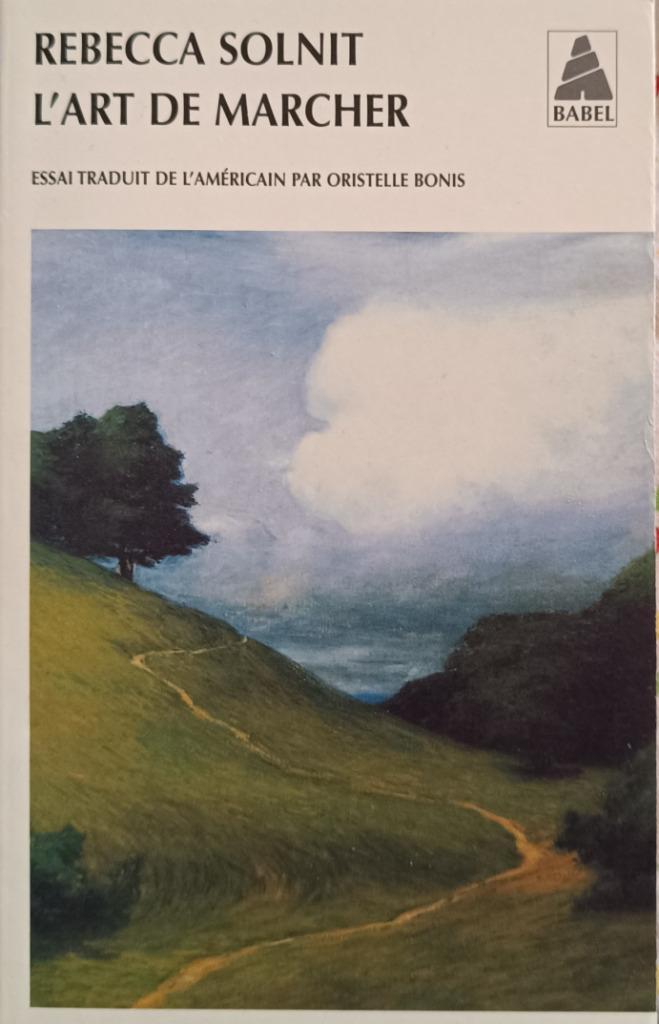 L’art de marcher : Rebecca Solnit : FORMAT POCHE, Boeken, Natuur, Gelezen, Wandel- of Recreatiegebieden, Ophalen of Verzenden