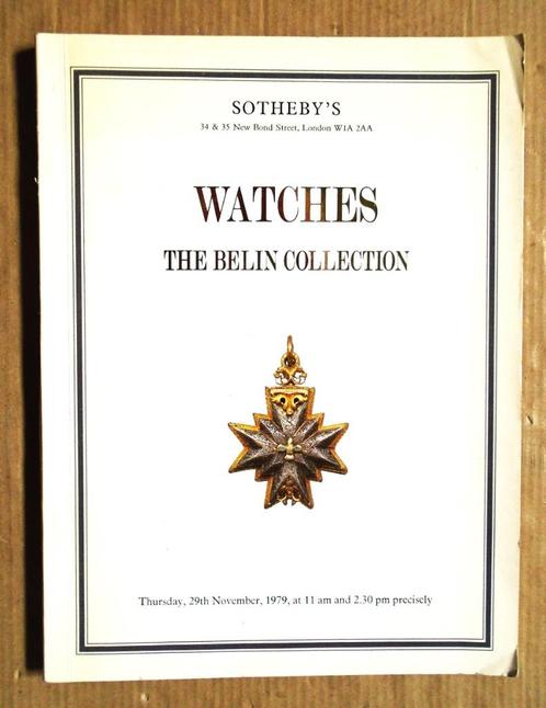 Watches: The Belin Collection - 1979 - Sotheby Parke Bernet, Livres, Catalogues & Dépliants, Utilisé, Catalogue, Enlèvement ou Envoi