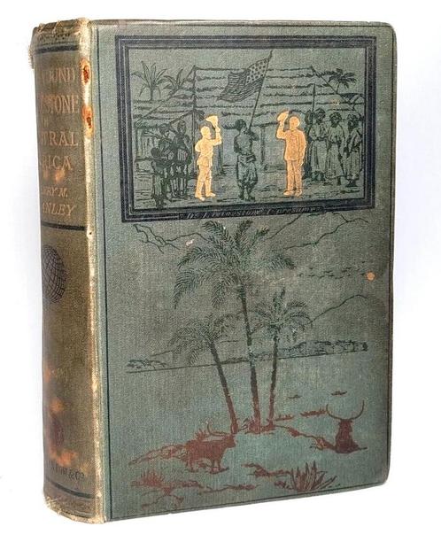 1890 How I Found Livingstone Central Africa -Henry M Stanley, Antiek en Kunst, Antiek | Boeken en Manuscripten, Ophalen of Verzenden