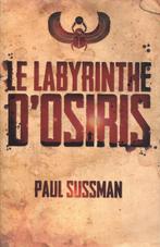 LE LABYRINTHE D'OSIRIS, Livres, Comme neuf, Belgique, Enlèvement ou Envoi, Paul Sussman