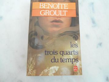 livre Benoite Groult "Les trois quarts du temps ", Enlèvement ou Envoi, Utilisé