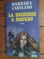 Barbara Cartland La Duchesse a disparu, Boeken, Ophalen of Verzenden, Zo goed als nieuw