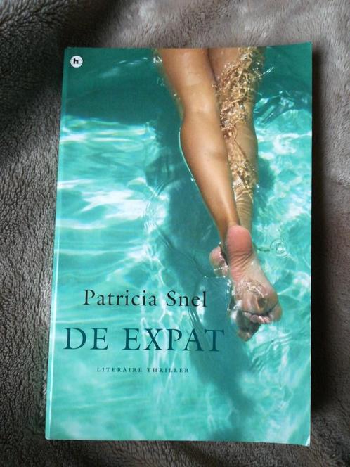 De Expat - Patricia Snel, Boeken, Thrillers, Gelezen, Ophalen of Verzenden