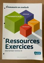 Livre scolaire Ressources exercices – Néerlandais niveau B1, ASO, Ophalen of Verzenden, Zo goed als nieuw, Pelckmans