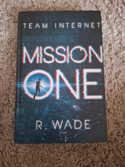 R. Wade - Mission One, Boeken, Kinderboeken | Jeugd | 13 jaar en ouder, Zo goed als nieuw, Fictie, Ophalen
