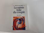 La sainte folie du couple de Paule Salomon. Psychologie du c, Ophalen of Verzenden, Zo goed als nieuw, Persoonlijkheidsleer, Paule Salomon