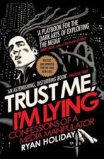Trust me I'm lying - Ryan Holiday, Livres, Ryan Holiday, Enlèvement ou Envoi, E-commerce et Internet, Neuf