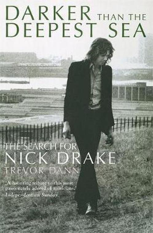 Darker Than The Deepest Sea The Search for Nick Drake, Livres, Musique, Comme neuf, Artiste, Enlèvement ou Envoi