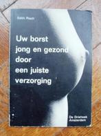 boek Uw borst jong en gezond door de juiste verzorging, Boeken, Gezondheid, Dieet en Voeding, Gelezen, Ophalen of Verzenden, Gezondheid en Conditie