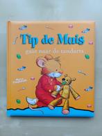 Tip de muis gaat naar de Tandarts, Livres, Livres pour enfants | 4 ans et plus, Comme neuf, Fiction général, Marco Campanella