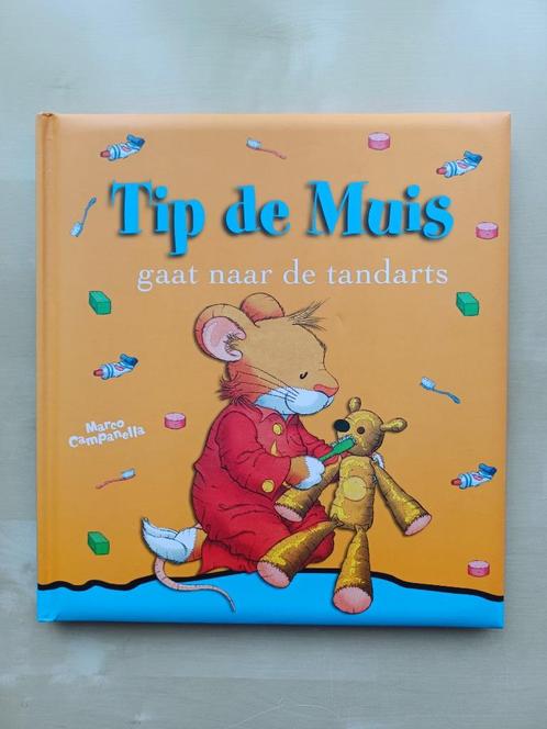 Tip de muis gaat naar de Tandarts, Boeken, Kinderboeken | Kleuters, Zo goed als nieuw, Fictie algemeen, Jongen of Meisje, Voorleesboek