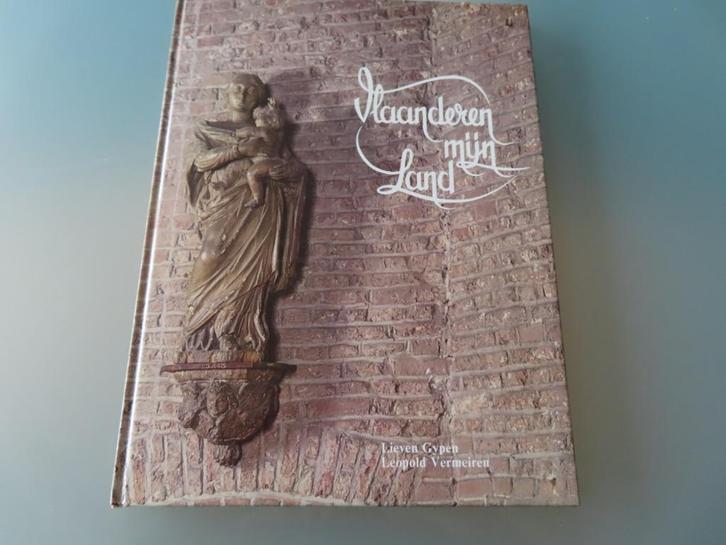 Vlaanderen mijn land – Lieven Gypen, Leopold Vermeiren, Boeken, Geschiedenis | Stad en Regio, Zo goed als nieuw, 19e eeuw, Ophalen of Verzenden