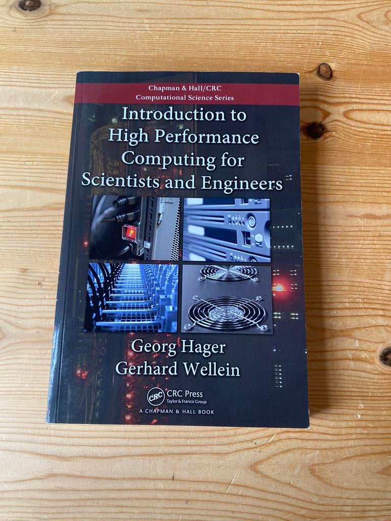 Introduction to High Performance Computiufor Scientists and, Boeken, Ophalen, Zo goed als nieuw, Hoger Onderwijs, Georg Hager , Gerard Wellein