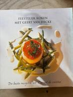 Feestelijk koken Geert Van Hecke, Ophalen of Verzenden, Zo goed als nieuw
