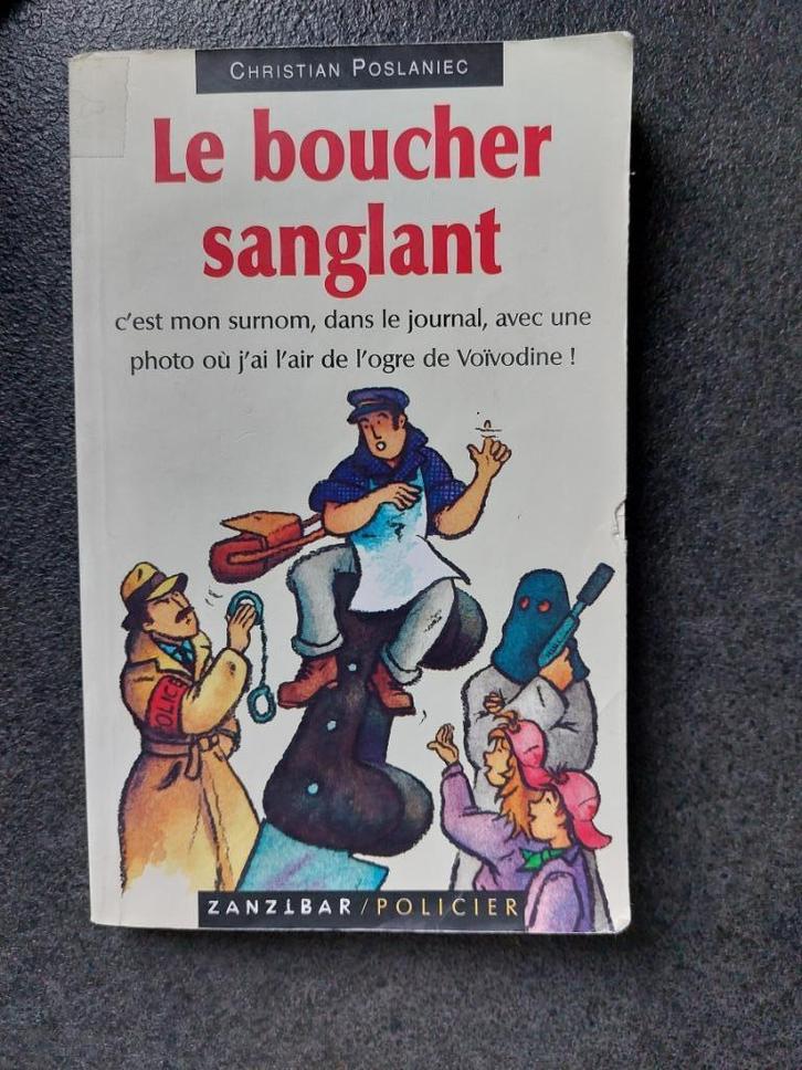 le boucher sanglant - Christian Poslaniec, Livres, Livres pour enfants | Jeunesse | 10 à 12 ans, Utilisé, Fiction, Enlèvement