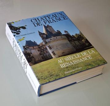 Franse kastelen in de Renaissance - Jean Pierre beschikbaar voor biedingen