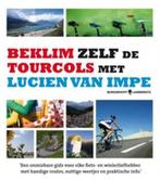 Beklim zelf de Tourcols met Lucien van Impe, Ophalen, Lopen en Fietsen