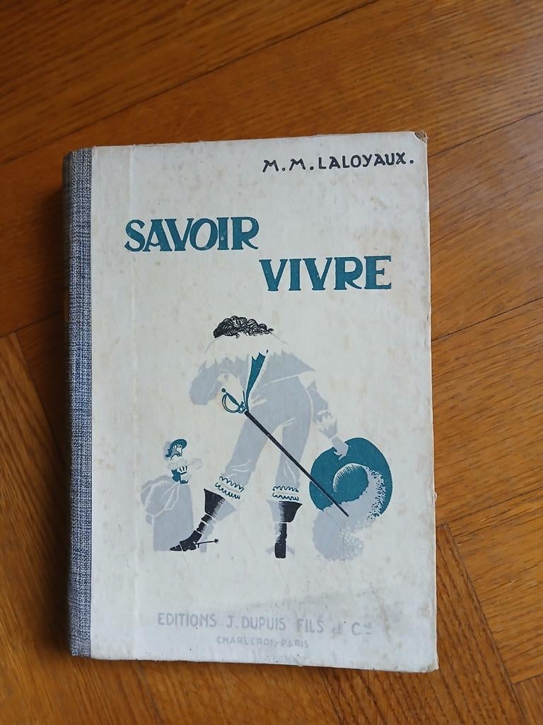 Manuel de savoir-vivre M.M. Laloyaux 1943, Antiquités & Art, Enlèvement ou Envoi