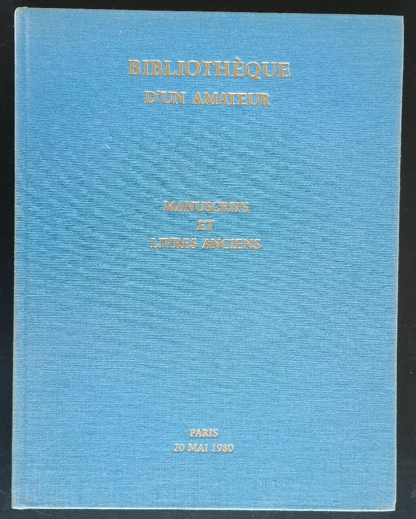 CATALOGUE. Bibliothèque d'un amateur. Paris 1980., Antiek en Kunst, Antiek | Boeken en Manuscripten, Ophalen of Verzenden