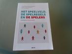Het speelveld, de spelregels en de spelers (2018) – Franken, Boeken, Studieboeken en Cursussen, Gelezen, Jan Franken, Erik Henderickx