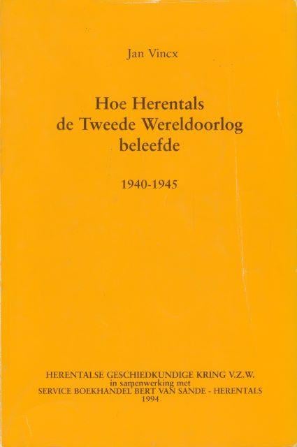 (g147) Hoe Herentals de Tweede Wereldoorlog beleefde, Boeken, Verzenden, Gelezen