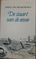 Staart van de eeuw, Enlèvement ou Envoi, Marcel Van Nieuwenborgh, Belgique, Comme neuf