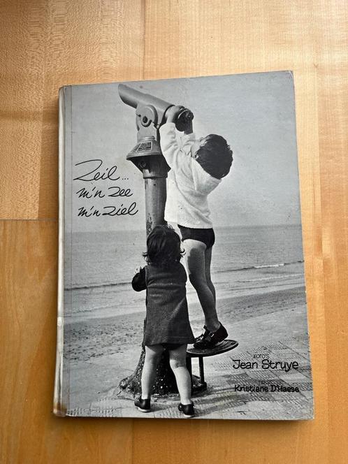 Fotoboek Jean Struye: Zeil m'n zee, m'n ziel-1968, Livres, Art & Culture | Photographie & Design, Utilisé, Photographie général