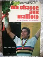 Ma chasse aux maillots, Eddy Merckx carnets de route 74, Boeken, Sportboeken, Ophalen of Verzenden
