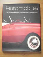 Livre "Automobiles - Les plus beaux modèles de tous les temp, Livres, Autos | Livres, Autres marques, Utilisé, Enlèvement ou Envoi