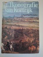 E. Van Hoonacker - ikonografie van Kortrijk, Boeken, Ophalen of Verzenden
