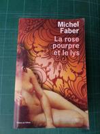 La rose pourpre et le lys (Michel Faber) – 2005 – 1142 pages, Europa overig, Ophalen of Verzenden, Zo goed als nieuw, Michel Faber