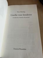 Goethe voor Kinderen Een bloemlezing van Peter Härtling k!, Ophalen of Verzenden, Zo goed als nieuw, Peter Härtling, Fictie
