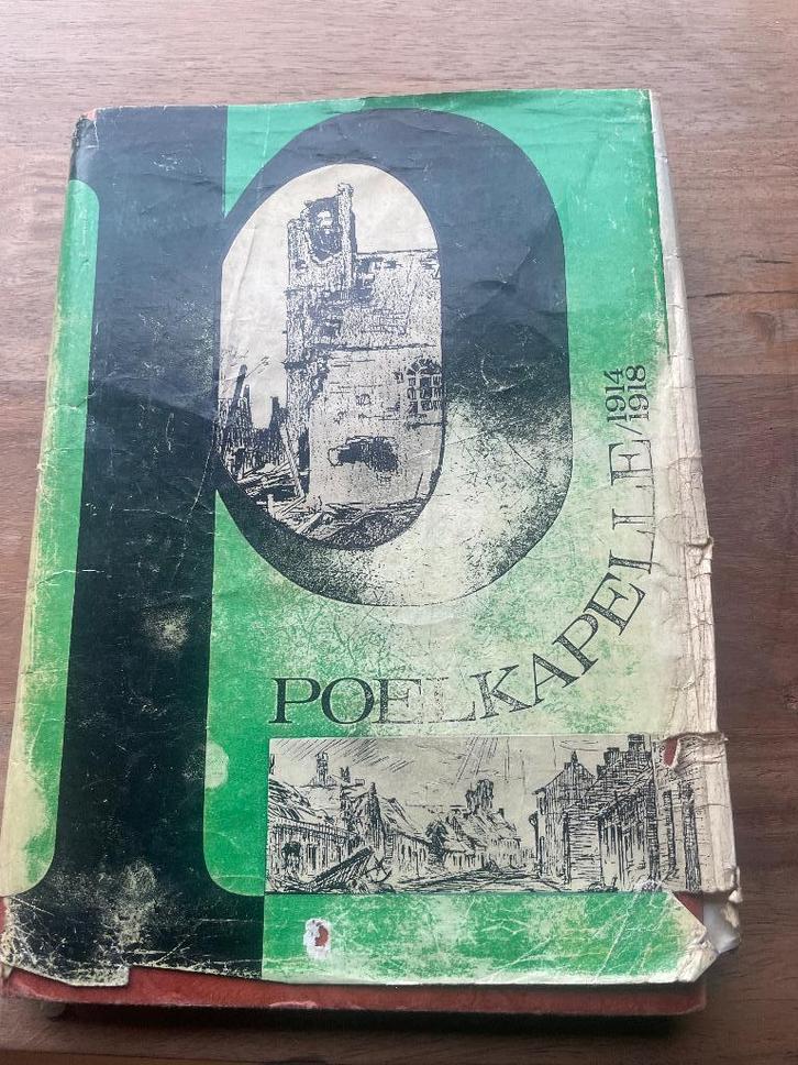 boek Poelkapelle 1914-1918, Livres, Guerre & Militaire, Utilisé, Général, Avant 1940, Enlèvement ou Envoi