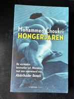 Boek “Hongerjaren” van Mohammed Choukri, Boeken, Gelezen, Mohammed Choukri, Ophalen of Verzenden, Overige