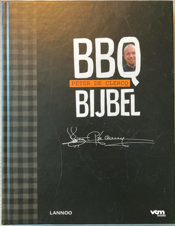 Peter De Clercq - BBQ-bijbel, Boeken, Kookboeken, Ophalen of Verzenden
