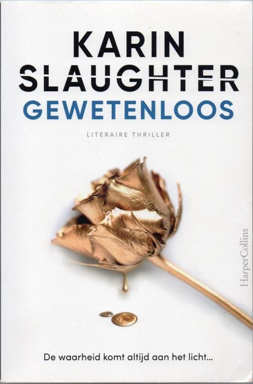 Karin Slaughter - Gewetenloos, Boeken, Romans, Gelezen, Nederland, Ophalen of Verzenden