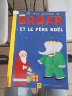 Livre "Le vrai journal de Babar et le Père Noël"/BAYARD 2007, Boeken, Gelezen, Fictie algemeen, Jongen of Meisje, Ophalen of Verzenden