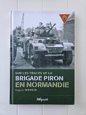 In het spoor van de Piron Brigade in Normandië beschikbaar voor biedingen