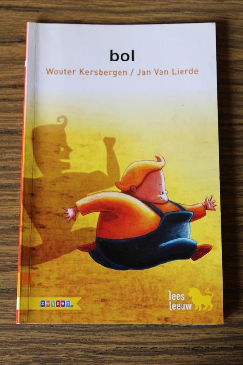 Leesleeuw : Bol -Wouter Kersbergen / Jan Van Lierde AVI 1, Livres, Livres pour enfants | Jeunesse | Moins de 10 ans, Utilisé, Fiction général