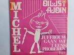 Michel - Juffrouw Gaan We 'T Eens Proberen, Cd's en Dvd's, Vinyl Singles, Ophalen of Verzenden, Nederlandstalig