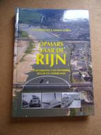 OPMARS NAAR DE RIJN (de bevrijding (500 illust/plan), Ophalen of Verzenden, Zo goed als nieuw