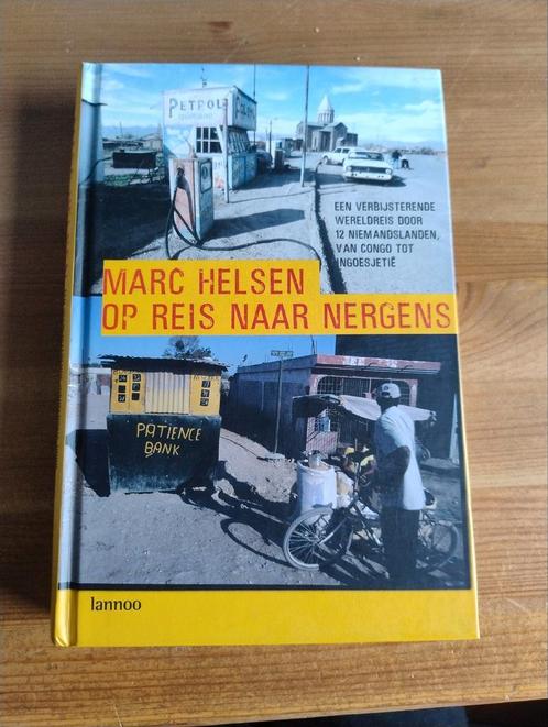 M. Helsen - Op reis naar Nergens, Boeken, Reisverhalen, Zo goed als nieuw, Ophalen of Verzenden