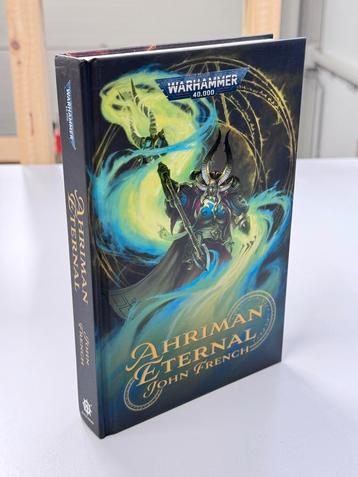 Warhammer 40K Ahriman Eternal - HARDCOVER John French Nieuw beschikbaar voor biedingen