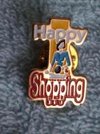 Épinglez Happy Shopping, Enlèvement, Comme neuf, Autres sujets/thèmes, Insigne ou Pin's